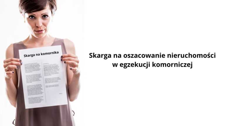 Egzekucja komornicza – skarga