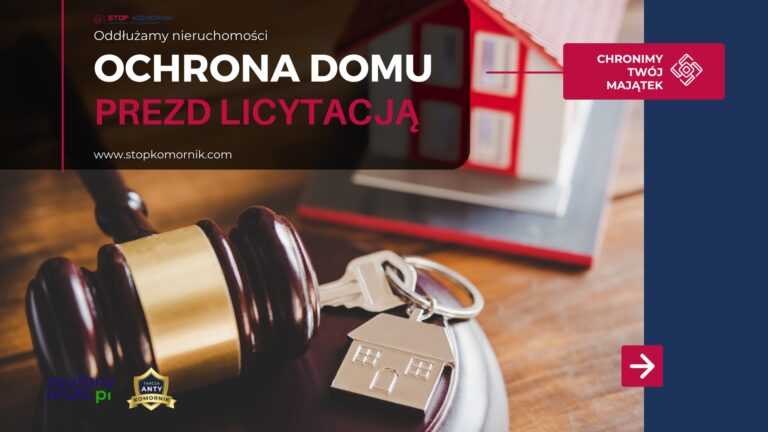 Ochrona domu przed licytacją