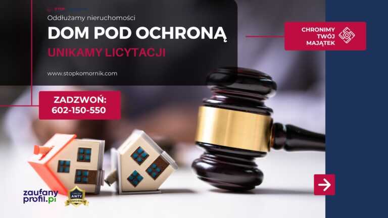 Dom pod ochroną: Jak uniknąć licytacji komorniczej?