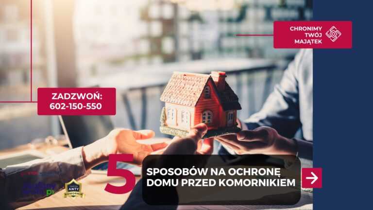 5 sposobów na ochronę domu przed komornikiem