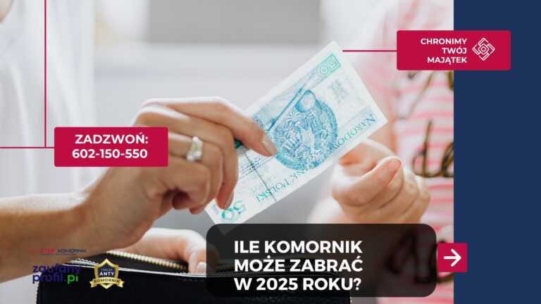 Ile komornik może zabrać w 2025 roku?