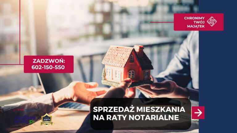 Sprzedaż mieszkania na raty notarialne