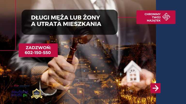 Czy przez żonę/męża mogę stracić mieszkanie?