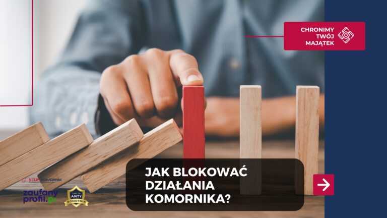 Jak blokować działania komornika?